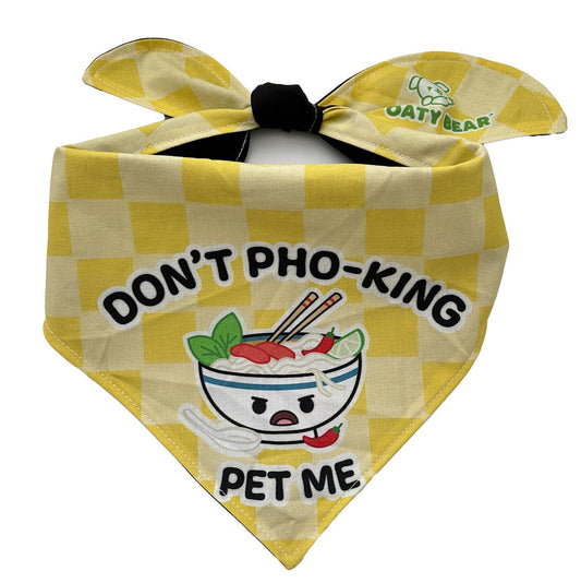 Don't Pho-King Pet Me Dog Bandana